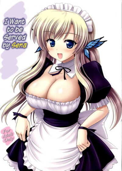 I want to be served by Sena..